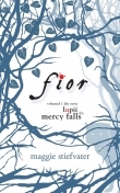 Fior - seria Lupii din Mercy Falls, vol.I