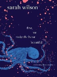 First, We Make the Beast Beautiful