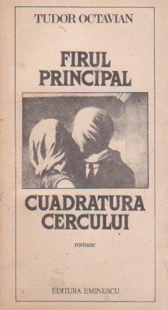 Firul principal. Cuadratura cercului