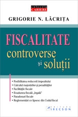 Fiscalitate. Controverse si solutii