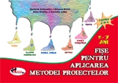 Fise pentru aplicarea metodei proiectelor. Partea a IV-a