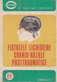 Fistulele lichidiene cranio-nazale posttraumatice