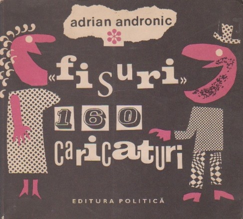 Fisuri. 160 caricaturi