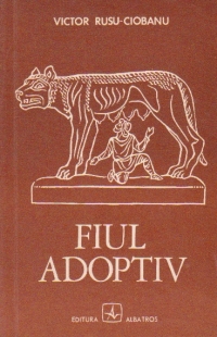 Fiul adoptiv (evocare istorica)