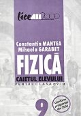 FIZICA. CAIETUL ELEVULUI PENTRU CLASA A IX-A