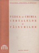 Fizica si chimia cerealelor si fainurilor