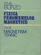 Fizica fenomenelor magnetice Volumul III