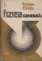 Fizica generala (Vol