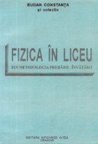 Fizica in liceu - Din metodologia predarii-invatarii