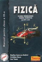 Fizica Manual pentru clasa Filiera