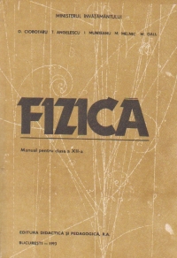 Fizica - manual pentru clasa a XII-a