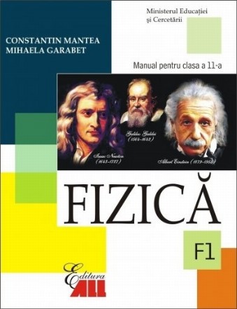 Fizica F1. Manual pentru clasa a XI-a