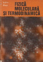 Fizica moleculara termodinamica