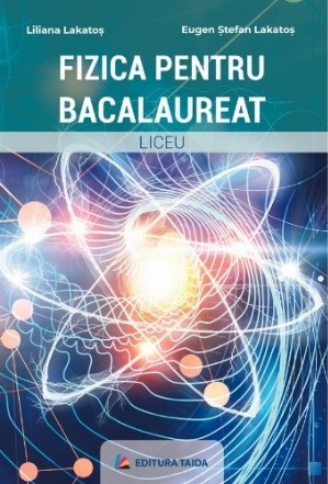 Fizica pentru bacalaureat