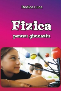 Fizica pentru gimnaziu