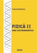 Fizica II. Unde electromagnetice