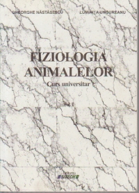 Fiziologia animalelor, curs universitar, Volumul I