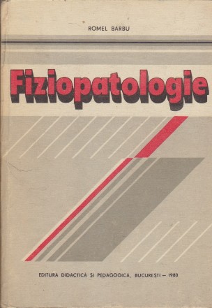 Fiziopatologie (Romel Barbu)