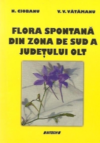 Flora spontana din zona de sud a judetului Olt