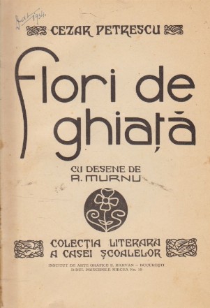 Flori de ghiata (Cu desene de A. Murnu)