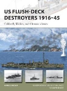 US Flush-Deck Destroyers 1916-45