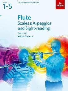 Flute Scales & Arpeggios and Sight-Reading, ABRSM Grades 1-5