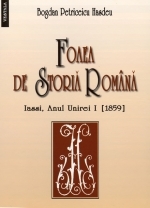 Foaea de storia romana. Iassi, anul Unirei I (1859)