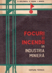 Focuri si incendii in industria miniera