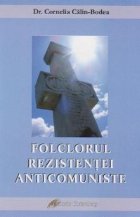 Folclorul rezistentei anticomuniste