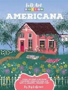 Folk Art Fusion: Americana