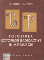 Folosirea izotopilor radioactivi metalurgie