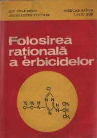 Folosirea rationala a erbicidelor (1982), Volumul al III-lea