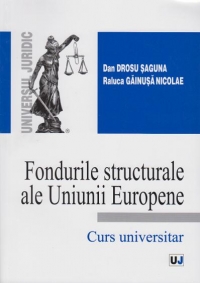 Fondurile structurale ale Uniunii Europene