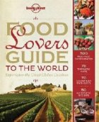 Food Lovers Guide To The World