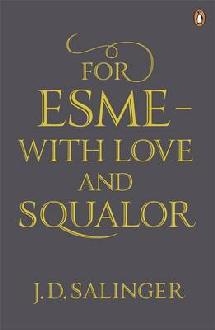 For Esme - with Love and Squalor