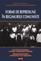 FORME REPRESIUNE REGIMURILE COMUNISTE