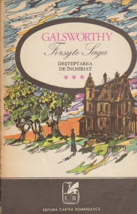 Forsyte Saga, Volumul al III-lea - Desteptarea.  De inchiriat