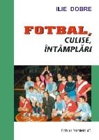 FOTBAL, CULISE, INTAMPLARI