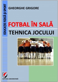 Fotbal in sala. Tehnica jocului