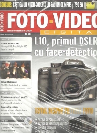 Foto-Video Digital, Ianuarie-Februarie 2008 - L10, primul DSLR cu face-detection. Totul despre filtrele foto