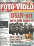 Foto-Video Digital, Iulie-August 2008 - DSLR-uri pentru toate buzunarele