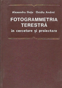 Fotogrammetria terestra in cercetare si proiectare