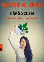 Fără scuze! Năravul din fire… are lecuire!