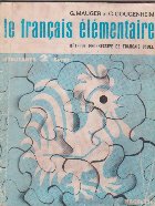 Le francais elementaire methode progressive de francais usuel. Debutants - 2 livret