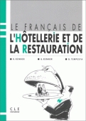 Le francais de l'hôtellerie et de la restauration