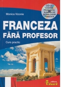 Franceza fara profesor. Curs practic