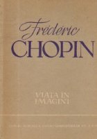 Frederic Chopin Viata imagini