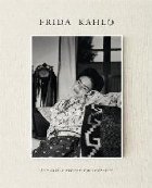 Frida Kahlo: The Gisele Freund Photographs