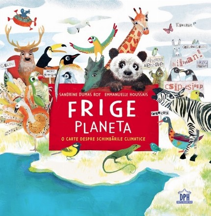 Frige planeta : o carte despre schimbările climatice