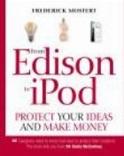 From Edison to iPod - Protect your ideas and make money